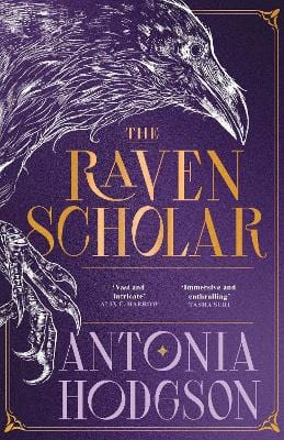 Antonia Hodgson: The Raven Scholar [2025] hardback Discount