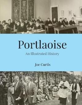 Joe Curtis: Portlaoise [2020] paperback Online