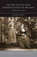 Terence Dooley: Big Houses and Landed Estates of Ireland [2007] paperback Online Hot Sale