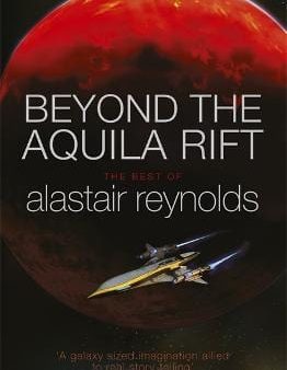 Alastair Reynolds: Beyond the Aquila Rift [2016] paperback For Discount