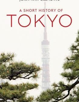 A Short History of Tokyo For Cheap