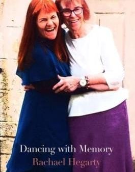 Rachael Hegarty: Dancing with Memory [2021] paperback Online Sale