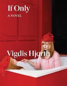 Vigdis Hjorth: If Only [2024] paperback For Cheap